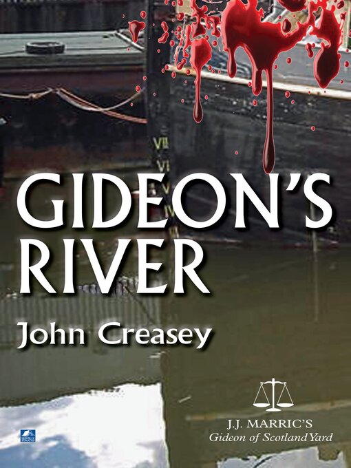 Title details for Gideon's River by John Creasey - Available